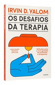 Os Desafios da Terapia: Edição Ampliada para Pacientes e Terapeutas | Yalom - imagem 3