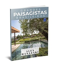 Alex Hanazaki: Os Melhores Projetos de Paisagismo Brasileiro | Coleção Grandes Paisagistas - imagem 4
