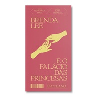 Brenda Lee e o Palácio das Princesas: Uma História de Resiliência e Amor - imagem 1