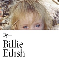 Billie Eilish: Em Suas Próprias Palavras - A História Completa Narrada por Ela Mesma - imagem 2