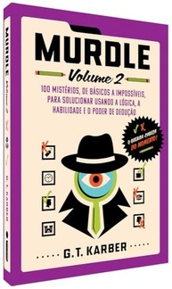 Murdle: Volume 2 - 100 Mistérios de Lógica e Dedução para Detetives - imagem 4