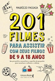 201 Filmes Essenciais para Conectar Pais e Filhos (9 a 18 Anos) - imagem 2