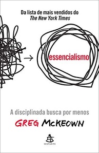 Essencialismo: A Busca Disciplinada por Menos para Mais Realizações - imagem 2