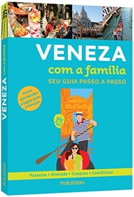 Veneza com a Família: Guia Completo para Aventuras Inesquecíveis - imagem 3