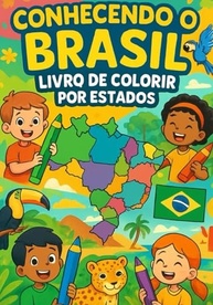 Livro de Colorir "Conhecendo o Brasil": Aventura Educativa para Crianças - imagem 2