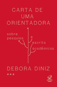 Carta de uma Orientadora: Guia Essencial para Pesquisa e Escrita Acadêmica - imagem 1