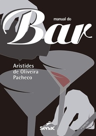 Manual do Bar: Guia Completo para Bartenders e Amantes de Bebidas - imagem 1