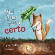 Vai Dar Tudo Certo: Livro Infantil para Superar Medos e Confiar em Deus - imagem 2