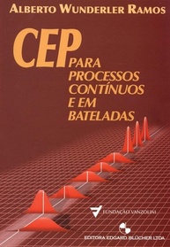 CEP para Processos Contínuos e em Bateladas: Domine o Controle de Qualidade Industrial - imagem 1