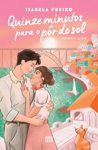 Quinze Minutos para o Pôr do Sol: Romance, Descobertas e Portugal - imagem 2