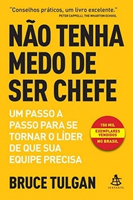 Não Tenha Medo de Ser Chefe: O Guia Essencial para Liderança Eficaz - imagem 2