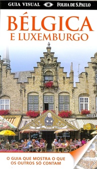Bélgica e Luxemburgo: Guia Visual Completo para Sua Próxima Aventura - imagem 1