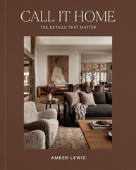 Call It Home: Detalhes Essenciais para um Lar Perfeito (Edição em Inglês) - imagem 1