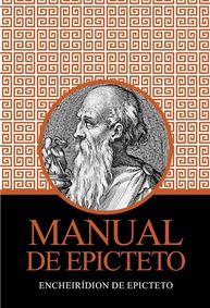 Manual de Epicteto: O Encheiridion para uma Vida com Sabedoria e Resiliência - imagem 1