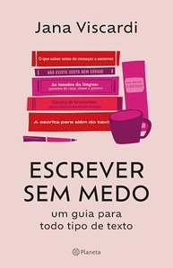 Escreva Sem Medo: O Guia Essencial para Liberar Sua Criatividade Textual - imagem 2