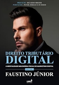 Direito Tributário Digital: A Mentalidade Milionária Fiscal para o Marketing Digital - imagem 2