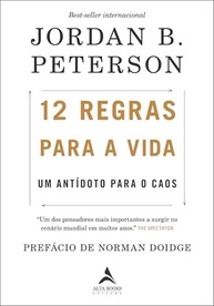 12 Regras Para a Vida: O Antídoto Definitivo Contra o Caos de Jordan Peterson - imagem 2