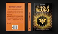 O Papai é Neuro: Um Guia Essencial para Pais Modernos - imagem 5