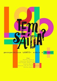 Tem Saída?: Perspectivas LGBTI+ para um Brasil Transformador - imagem 1