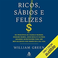 Ricos, Sábios e Felizes: Segredos de Investidores de Sucesso para Negócios e Vida - imagem 2
