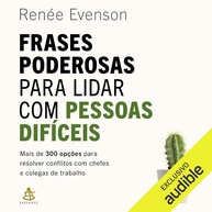 Domine Conversas Difíceis: Mais de 300 Frases para Resolver Conflitos no Trabalho - imagem 1