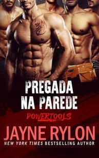 Pregada Na Parede: A Equipe Original Powertools em Uma Nova Aventura Picante - imagem 2