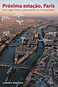 Próxima Estação, Paris: Descubra os Segredos Históricos do Metrô Parisiense - imagem 2