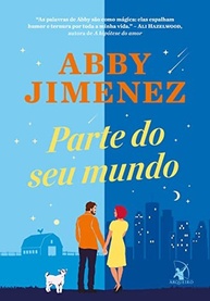 Parte do Seu Mundo: Romance, Escolhas e Felicidade Inesperada - imagem 2