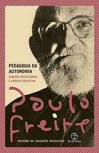 Pedagogia da Autonomia: A Obra Essencial de Paulo Freire para a Prática Educativa - imagem 2