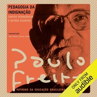 Pedagogia da Indignação: A Obra Essencial de Paulo Freire - imagem 1