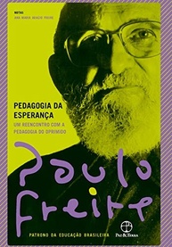 Pedagogia da Esperança: Reencontro com a Obra Essencial de Paulo Freire - imagem 2