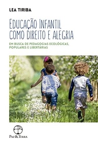 Educação Infantil: Direito, Alegria e Pedagogias Libertárias - imagem 2