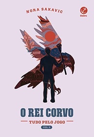 O rei corvo (Tudo pelo Jogo Vol. 2) - imagem 2