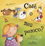 Cadê o Meu Penico? Livro Infantil Divertido Sobre o Desfralde - imagem 2