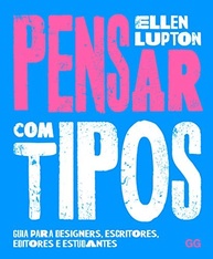 Pensar com Tipos: O Guia Essencial para Designers, Escritores e Estudantes - imagem 2