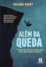 Além da Queda: Recupere sua Vida, Saúde Mental e Negócios Após Perdas - imagem 2