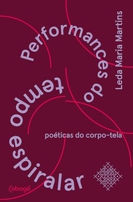 Performances do Tempo Espiralar: Desvendando Poéticas do Corpo-Tela - imagem 2