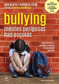 Bullying: Mentes Perigosas nas Escolas - Guia Essencial para Pais e Educadores - imagem 2