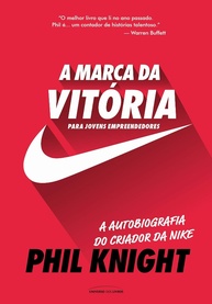 A Marca da Vitória: A Inspiração de Phil Knight para Jovens Empreendedores - imagem 1