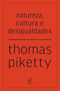 Natureza, Cultura e Desigualdades: A Perspectiva Histórica de Thomas Piketty - imagem 2