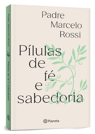 Pílulas de Fé e Sabedoria: Encontre Paz e Inspiração com Padre Marcelo Rossi - imagem 4