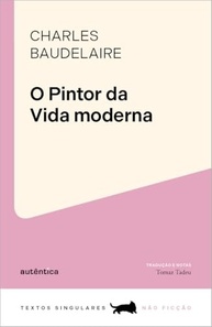 O Pintor da Vida Moderna: Baudelaire e a Arte Contemporânea - imagem 2
