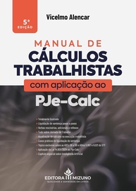 Manual de Cálculos Trabalhistas PJe-Calc 5ª Edição: Inovação e Atualização para Profissionais - imagem 1