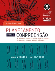 Planejamento Reverso: Transforme o Ensino com Foco na Compreensão Profunda - imagem 1