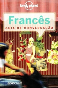 Guia de Conversação Francês Lonely Planet: Fale Francês com Confiança! - imagem 2