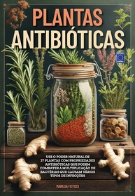 Plantas Antibióticas: Descubra o Poder Natural de Cura - imagem 1