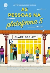 As Pessoas na Plataforma 5: Um Romance Tocante Sobre Conexões Inesperadas - imagem 2