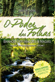 O Poder das Folhas: Guia Completo de Banhos, Defumações e Magias Sagradas - imagem 1