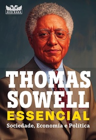 Thomas Sowell Essencial Vol. 1: Desvende Sociedade, Economia e Política - imagem 1