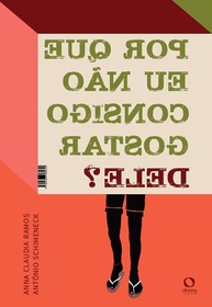 Descubra Seus Desejos: O Livro "Por Que Eu Não Consigo Gostar Dele/Dela?" - imagem 1